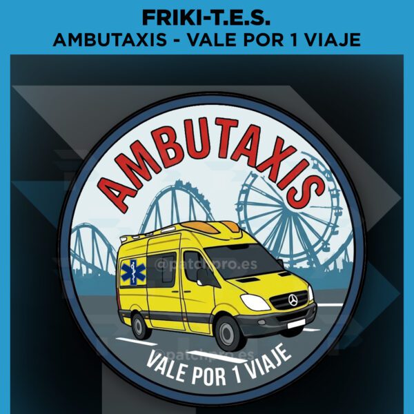 Parche de PVC "AMBUTAXIS - FRIKI-TES" (PreOrder 14/12)